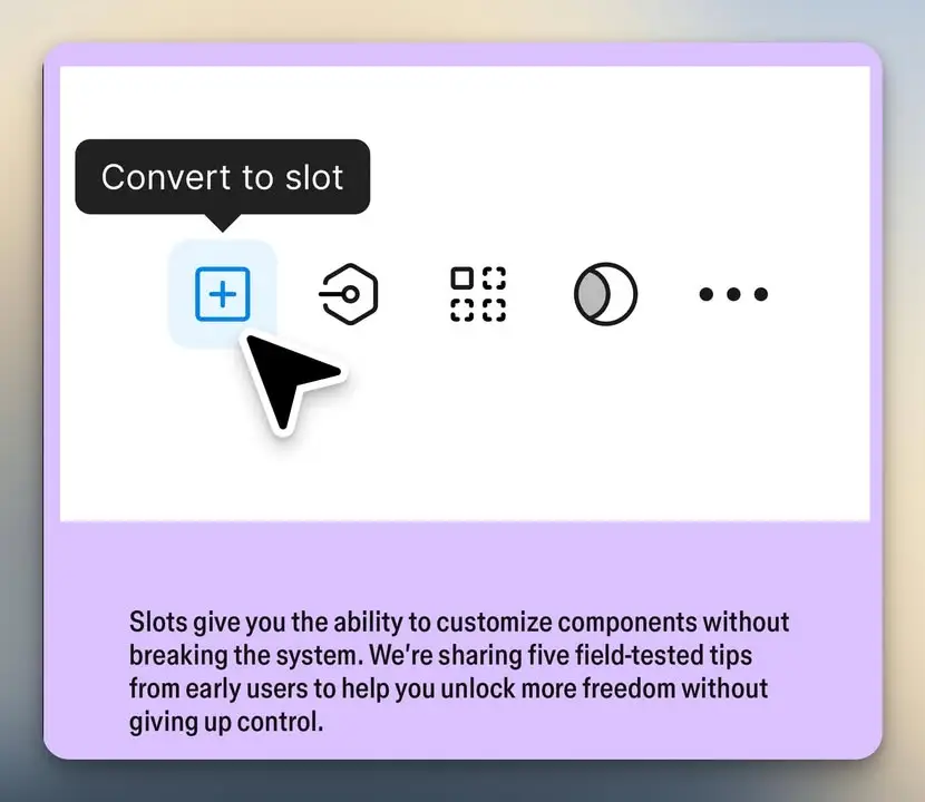 Figma Slots ฟีเจอร์ใหม่ที่ทำให้ Design System…